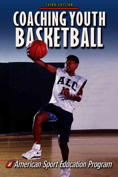 Coaching Youth Basketball (Coaching Youth Sports) cover