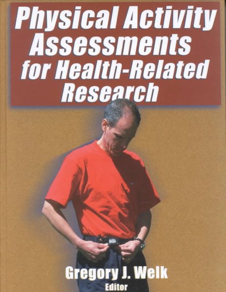 Physical Activity Assessments for Health-Related Research cover