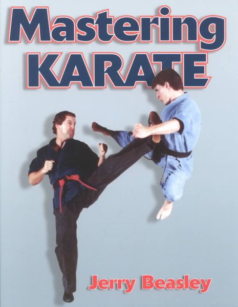 Mastering Karate (Mastering Martial Arts Series) cover