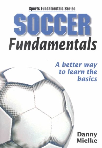 Soccer Fundamentals (Sports Fundamentals Series) cover