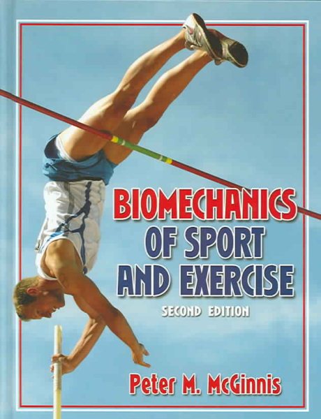 Biomechanics of Sport and Exercise, 2nd Edition cover