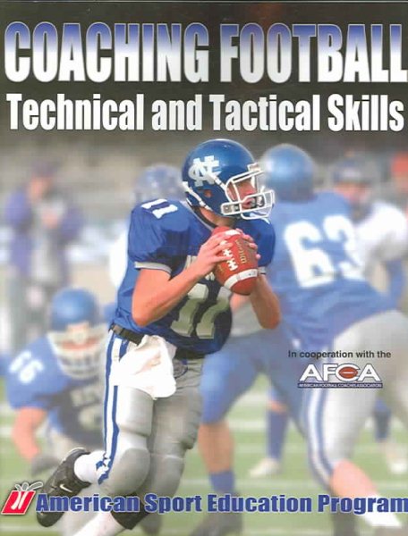 Coaching Football Technical and Tactical Skills (Technical and Tactical Skills Series) cover