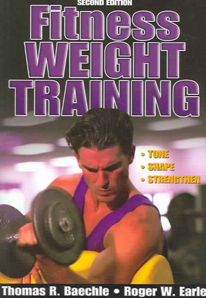 Fitness Weight Training - 2nd Edition (Fitness Spectrum Series) cover