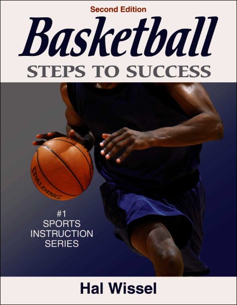 Basketball: Steps to Success - 2nd Edition (Steps to Success Sports Series) cover