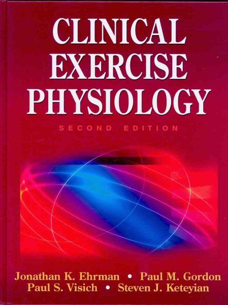 Clinical Exercise Physiology, Second Edition cover