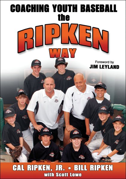 Coaching Youth Baseball the Ripken Way cover