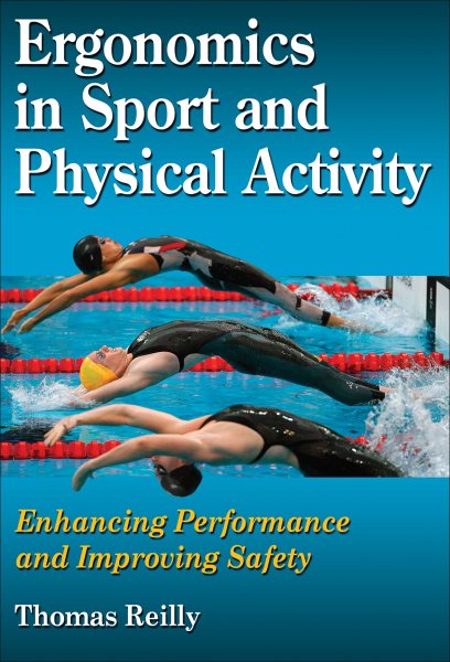 Ergonomics in Sport and Physical Activity: Enhancing Performance and Improving Safety cover