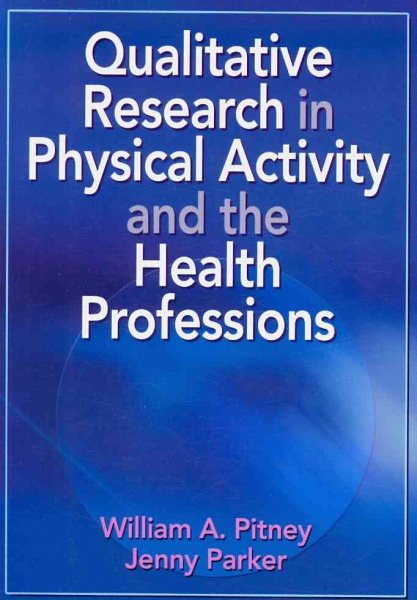 Qualitative Research in Physical Activity and the Health Professions cover
