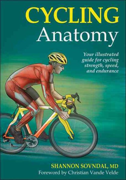 Cycling Anatomy (Sports Anatomy) cover