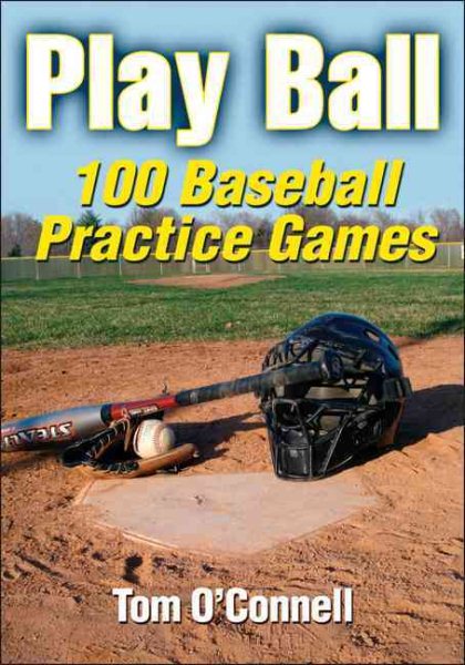 Play Ball: 100 Baseball Practice Games cover