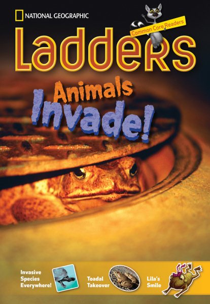 Ladders Reading/Language Arts 4: Animals Invade (one-below; Science) (Ladders Reading Language/arts, 4 One-below) cover