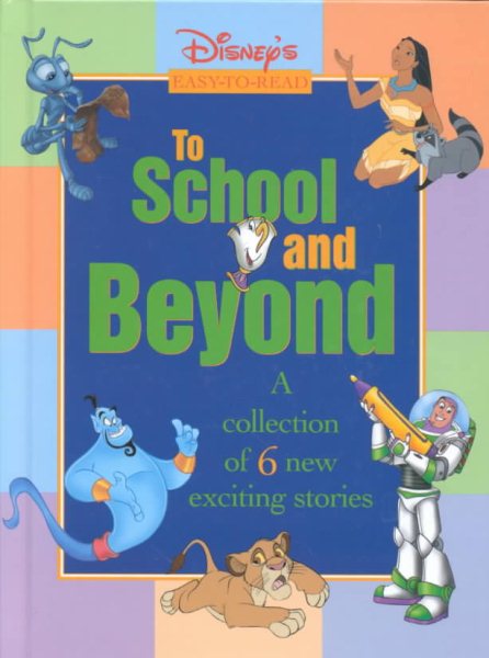 Disney's To School & Beyond Storybook (Disney's Easy-to-Read) cover