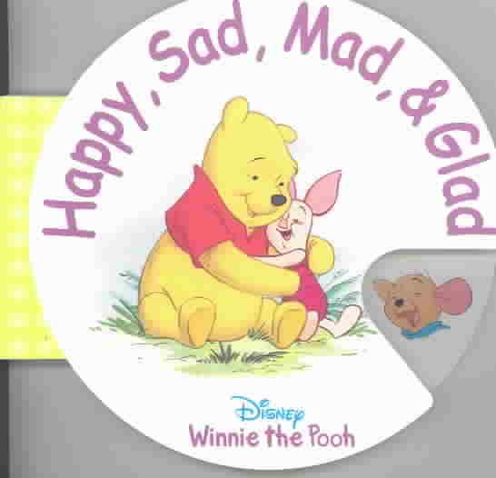 Happy, Sad, Mad & Glad (Circular Wheel Book) cover