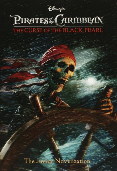 Pirates of the Caribbean: The Curse of the Black Pearl (The Junior Novelization) cover
