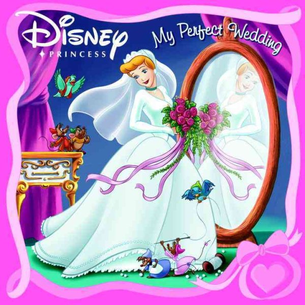 My Perfect Wedding (Disney Princess) (Pictureback(R)) cover