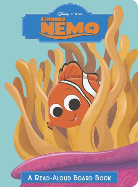 Finding Nemo (Disney/Pixar Finding Nemo) (Read-Aloud Board Book) cover