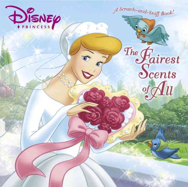 The Fairest Scents of All (Scented Storybook) cover