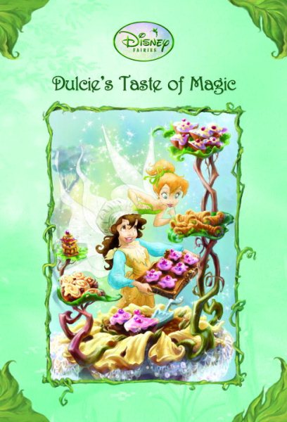 Dulcie's Taste of Magic (Disney Fairies) cover