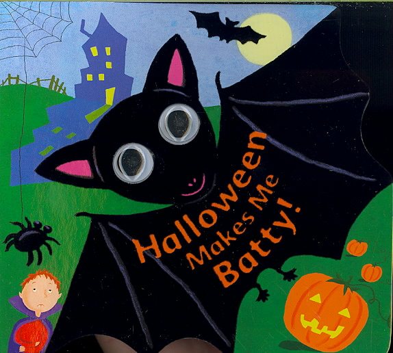 Halloween Makes Me Batty! cover