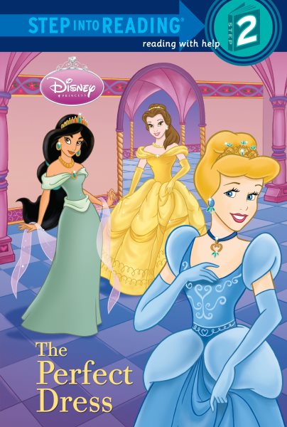The Perfect Dress (Disney Princess) (Step into Reading) cover