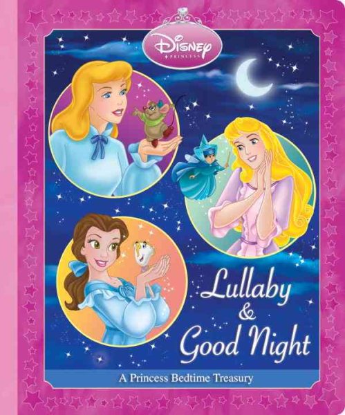 Lullaby & Good Night (Disney Princess) (Toddler Board Books) cover
