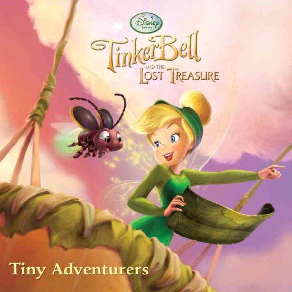 Tiny Adventurers (Tinker Bell and the Lost Treasure / Disney Fairies) cover