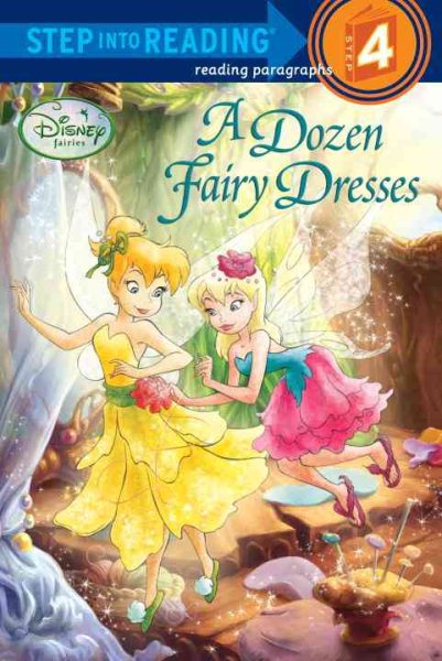 A Dozen Fairy Dresses (Disney Fairies) (Step into Reading) cover