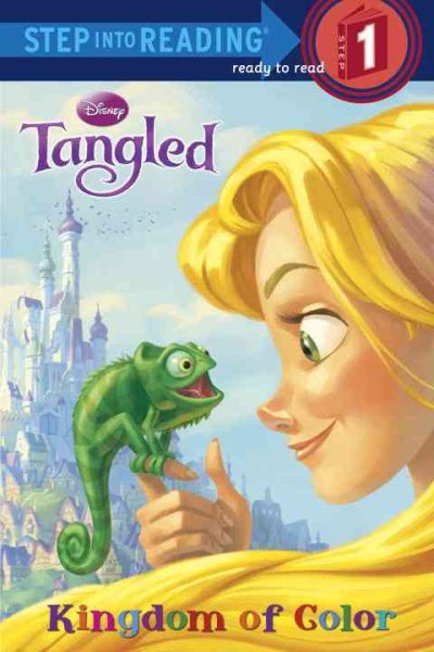 Tangled: Kingdom of Color (Step Into Reading, Step 1) cover