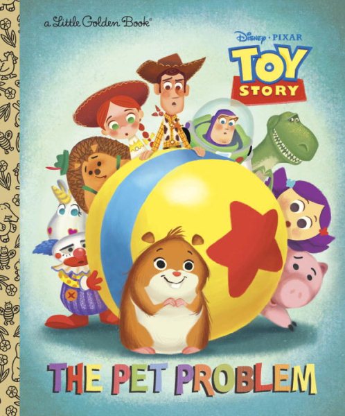 The Pet Problem (Disney/Pixar Toy Story) (Little Golden Book) cover