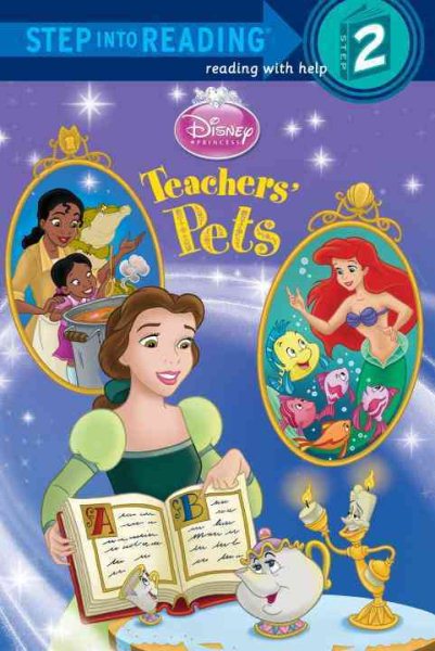 Teachers' Pets (Disney Princess) (Step into Reading)