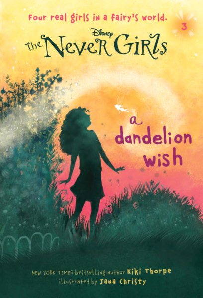 Never Girls #3: A Dandelion Wish (Disney: The Never Girls) cover