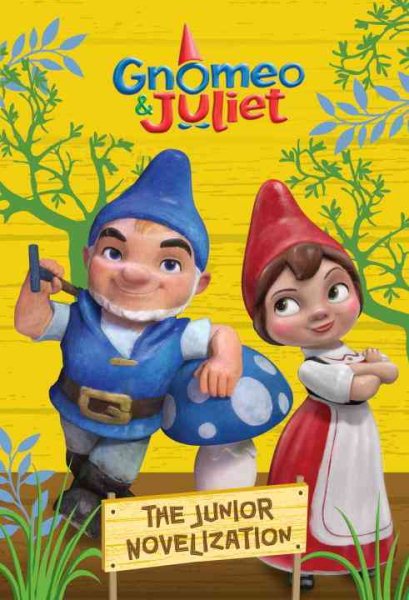 Gnomeo & Juliet: The Junior Novelization cover