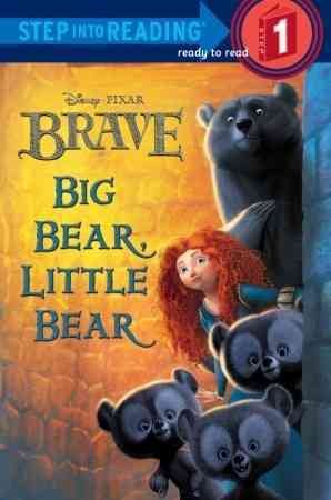 Big Bear, Little Bear (Disney/Pixar Brave) (Step into Reading) cover