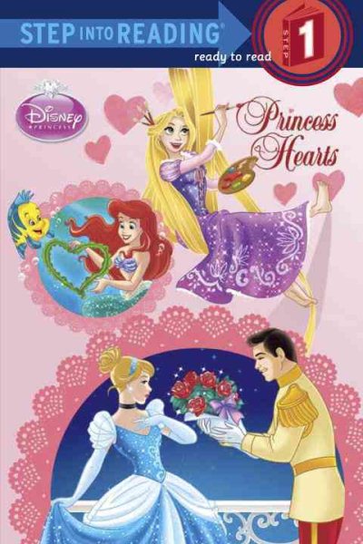 Princess Hearts (Disney Princess) (Step into Reading) cover