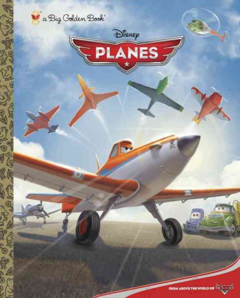 Disney Planes Big Golden Book (Disney Planes) cover
