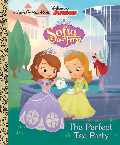 The Perfect Tea Party (Disney Junior: Sofia the First) (Little Golden Book) cover