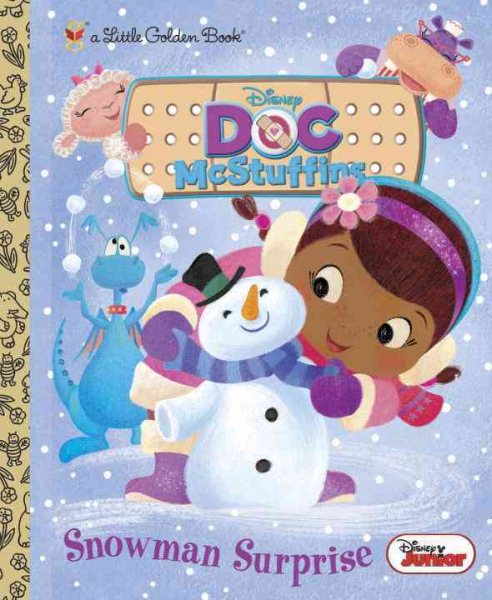 Snowman Surprise (Disney Junior: Doc McStuffins) (Little Golden Book) cover