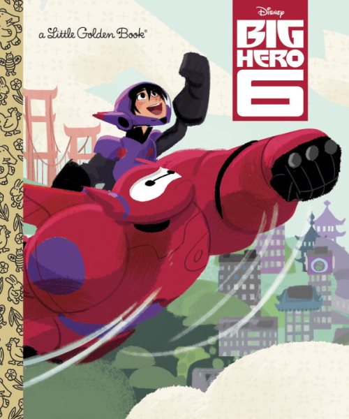 Big Hero 6 (Disney Big Hero 6) (Little Golden Book)