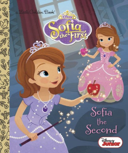 Sofia the Second (Disney Junior: Sofia the First) (Little Golden Book) cover