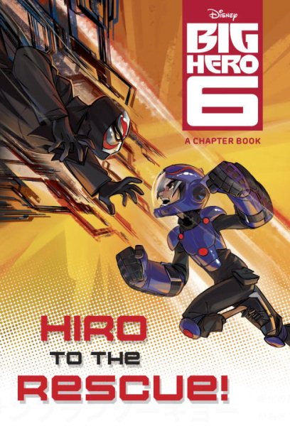 Hiro to the Rescue! (Disney Big Hero 6) (A Stepping Stone Book(TM)) cover