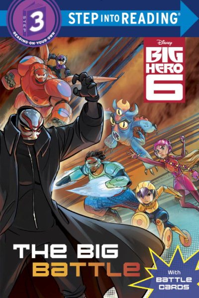 The Big Battle (Disney Big Hero 6) (Step into Reading) cover