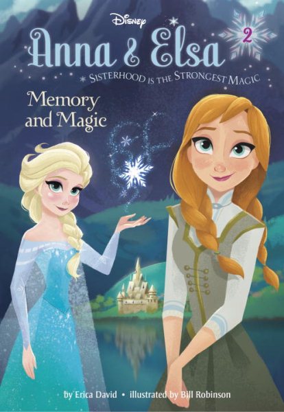 Anna & Elsa #2: Memory and Magic (Disney Frozen) (A Stepping Stone Book(TM)) cover