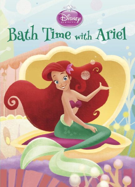 Bath Time with Ariel (Disney Princess) (Board Book) cover