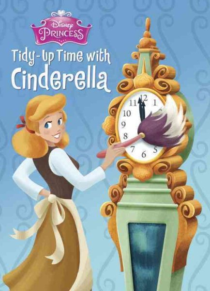 Tidy-Up Time with Cinderella (Disney Princess) (Board Book) cover