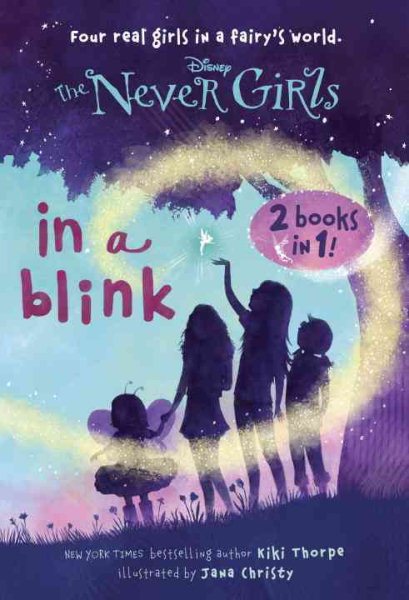 In a Blink/The Space Between: Books 1 & 2 (Disney: The Never Girls) cover