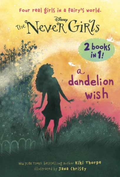 A Dandelion Wish/From the Mist (Disney: The Never Girls) cover