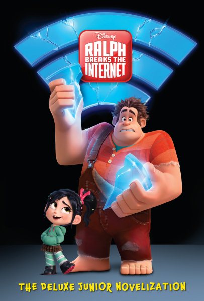 Ralph Breaks the Internet: The Deluxe Junior Novelization (Disney Wreck-It Ralph 2) cover