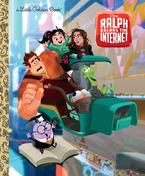 Wreck-It Ralph 2 Little Golden Book (Disney Wreck-It Ralph 2) cover