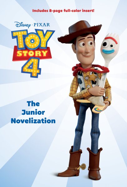 Toy Story 4: The Junior Novelization (Disney/Pixar Toy Story 4) cover