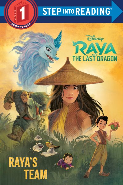 Raya's Team (Disney Raya and the Last Dragon) (Step into Reading) cover